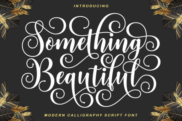 Elevate Your Campaigns with the Something Beautiful Typeface